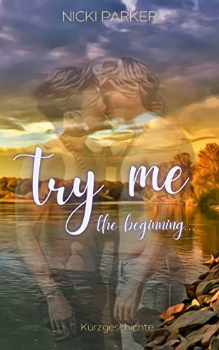 Cover: Parker, Nicki  -  Try me: The Beginning
