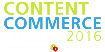 Digital Marketer – Content & Commerce Summit 2016