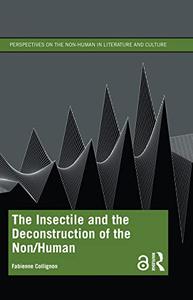 The Insectile and the Deconstruction of the NonHuman