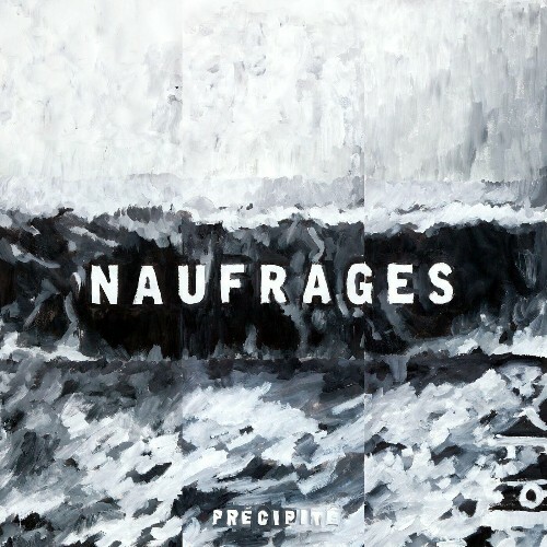 VA - Précipité, François Clos - Naufrages (2022) (MP3)