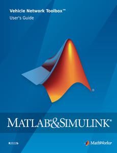 MATLAB & Simulink Vehicle Network Toolbox User's Guide
