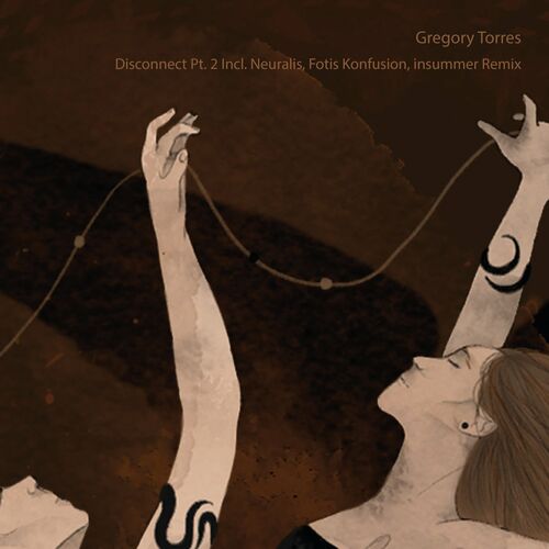 VA - Gregory Torres - Disconnect, Pt. 2 (2022) (MP3)