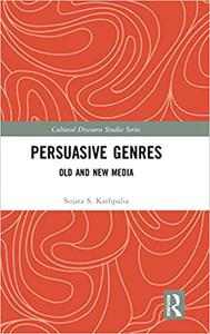 Persuasive Genres Old and New Media