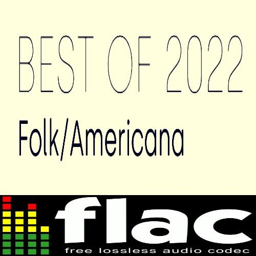 Best of 2022 - Folk Americana (2022) FLAC