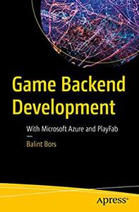 Game Backend Development With Microsoft Azure and PlayFab