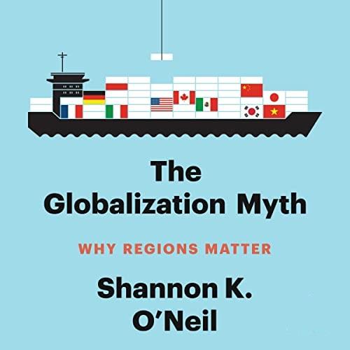 The Globalization Myth Why Regions Matter [Audiobook]