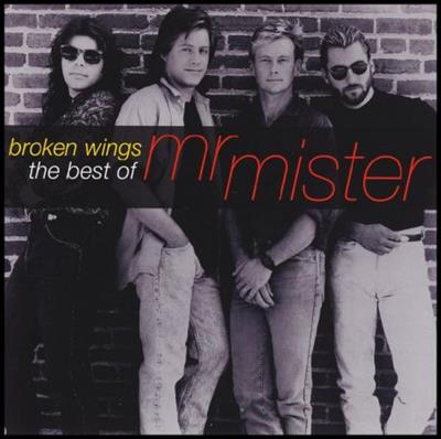 Mr Mister – Broken Wings - The Best Of Mr Mister (2009)