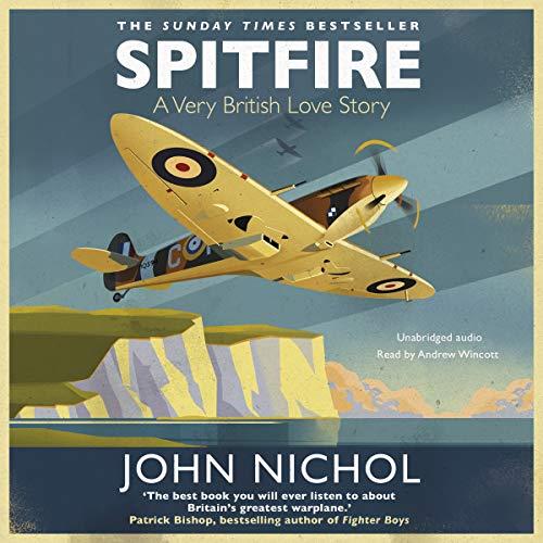 Spitfire A Very British Love Story [Audiobook] (Repost)