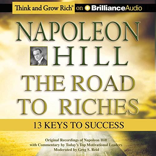 Napoleon Hill - The Road to Riches 13 Keys to Success [Audiobook]