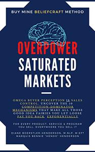 OVERPOWER Saturated Markets