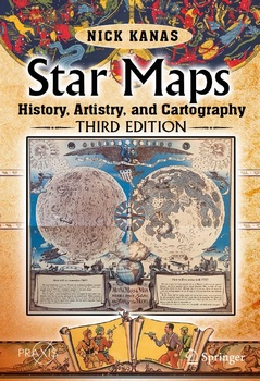 Star Maps: History, Artistry, and Cartography, Third Edition