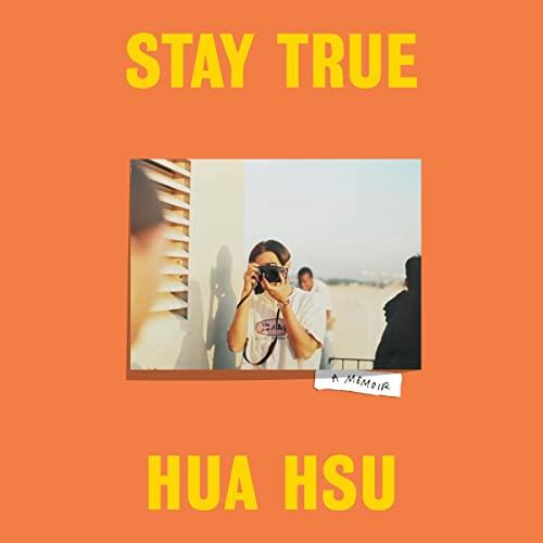 Stay True A Memoir [Audiobook]