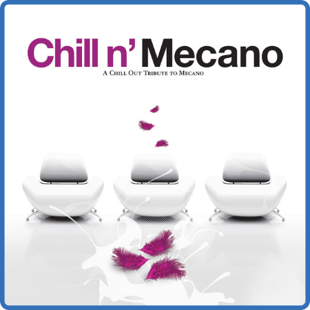 VA - Chill n' Mecano  a Chill Out Tribute To Mecano (2006) MP3