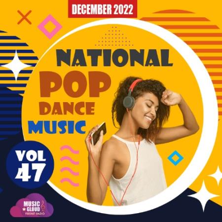 Картинка National Pop Dance Music Vol. 47 (2022)