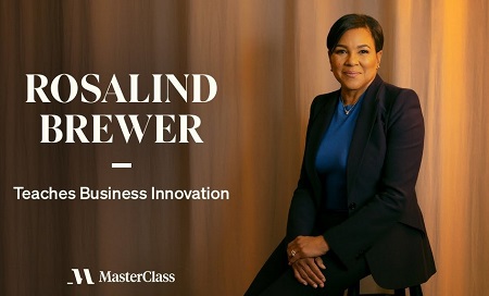 Rosalind Brewer Teaches Business Innovation - MasterClass