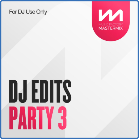 Various Artists - Mastermix DJ Edits Party 3 (2022)