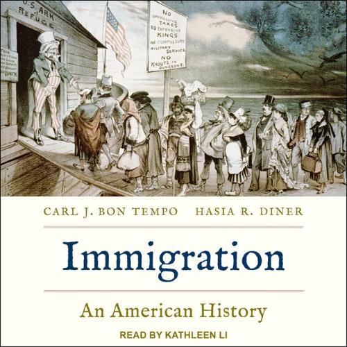 Immigration An American History [Audiobook]