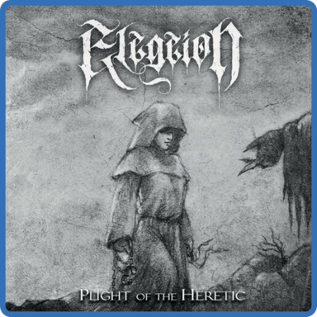 Elegeion - 2022 - Plight Of The Heretic