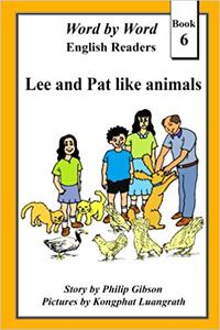 Lee and Pat Like Animals (Word by Word graded readers)