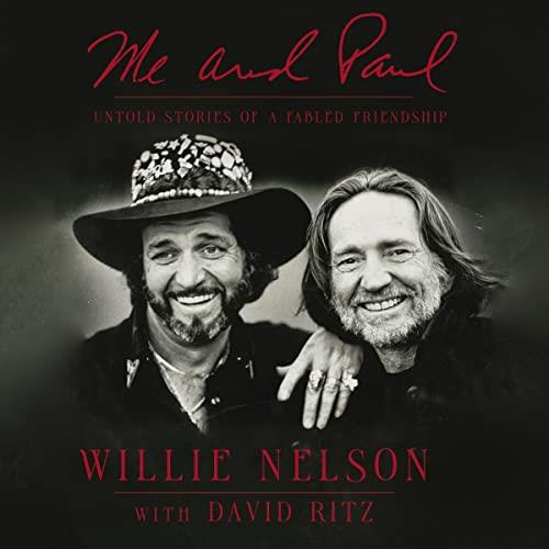 Me and Paul Untold Stories of a Fabled Friendship [Audiobook]