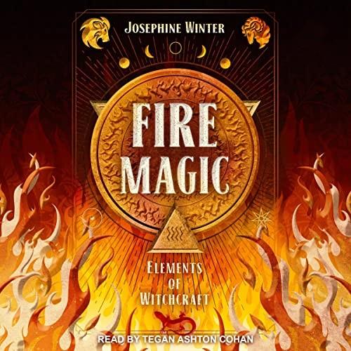 Fire Magic Elements of Witchcraft [Audiobook]