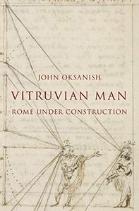 Vitruvian Man Rome under Construction 
