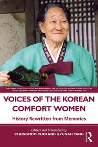 Voices of the Korean Comfort Women  History Rewritten from Memories