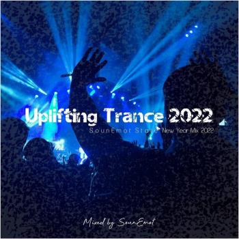 VA - Uplifting Trance 2022 (Mixed by SounEmot) (2022) (MP3)
