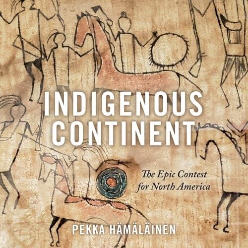Indigenous Continent The Epic Contest for North America [Audiobook]