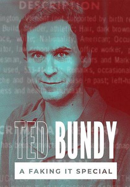 Фальсификация: Тед Банди / Ted Bundy: A Faking It Special (2021) WEBRip 1080p