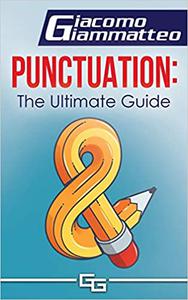 Punctuation the Ultimate Guide