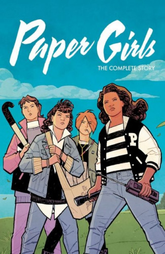 Image Comics - Paper Girls The Complete Story 2022