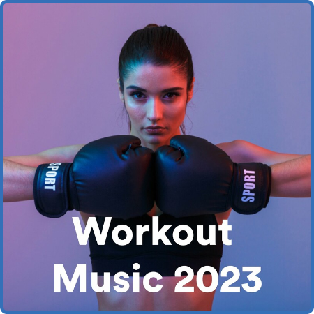 Various Artists - Workout Music 2023 (2022)