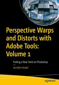Perspective Warps and Distorts with Adobe Tools Volume 1