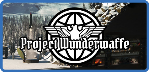 Project Wunderwaffe Update v1.1-ANOMALY