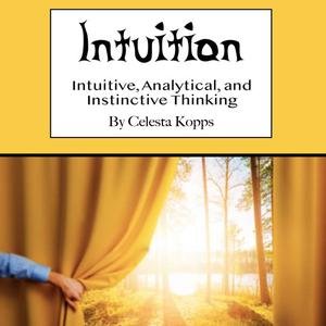 Intuition by Celesta Kopps