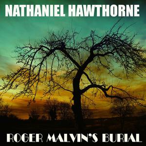 Roger Malvin's Burial by Nathaniel Hawthorne