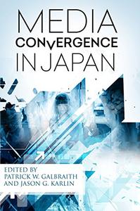 Media Convergence in Japan