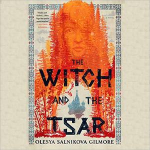 The Witch and the Tsar [Audiobook]