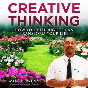 Creative Thinking by Michael Bowens Jr