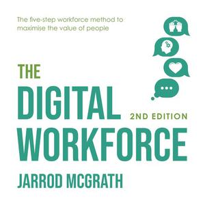 The Digital Workforce - 2nd edition by Jarrod McGrath