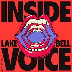 Inside Voice My Obsession with How We Sound [Audiobook]
