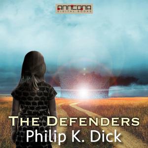 The Defenders by Philip Dick