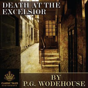 Death at the Excelsior by P. G. Wodehouse