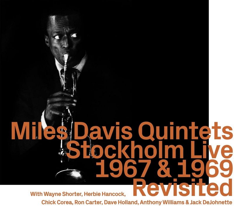 Miles Davis Quintets - Stockholm Live 1967 & 1969 Revisited (2022)Lossless