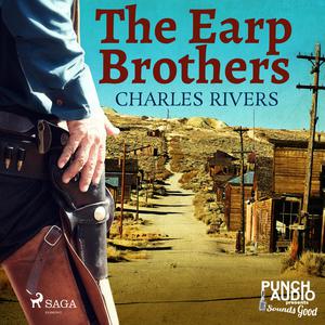 The Earp Brothers by Charles Rivers