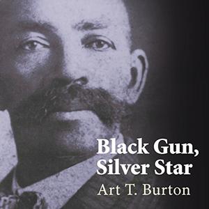 Black Gun, Silver Star The Life and Legend of Frontier Marshal Bass Reeves [Audiobook] 
