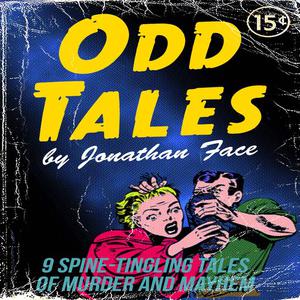 Odd Tales by Jonathan Face