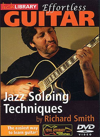 Lick Library - Effortless Guitar Jazz Soloing Techniques