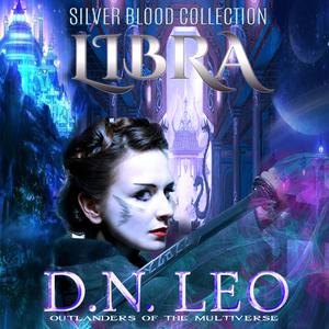 Libra - Silver Blood Collection by D.N. Leo